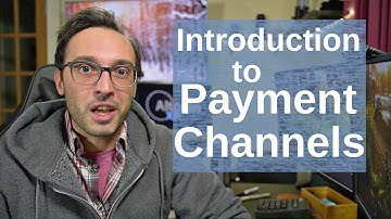 An Introduction to Payment Channels (Lightning Network, Raiden)