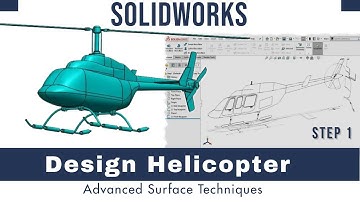 Step 1 How to Model Helicopter by SolidWorks.