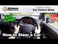 How To Steer A Car  |  Learn to drive: Car control skills