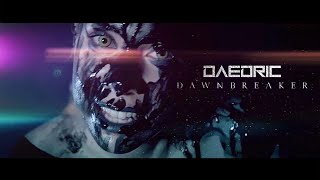 Daedric - Dawnbreaker (Official Music Video)