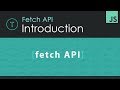 Fetch API Introduction