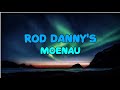 Rod dannys  moenau  lyrics et traduction en franais