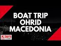 OHRID BOAT TRIP IN MACEDONIA  | DIGITAL NOMAD | BORN TRAVELLER |