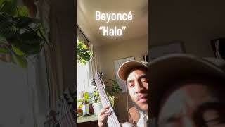 “Halo” by Beyoncé (Bass Cover)