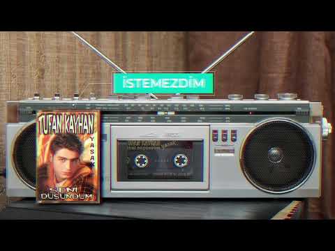 Tufan Kayhan - İstemezdim (1994)