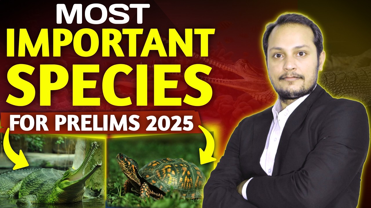MOST IMPORTANT Species For UPSC Prelims 2025 - YouTube