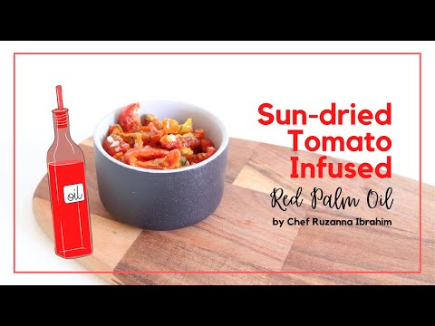 Sun-dried Tomato #Infused Red Palm Oil