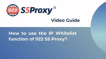 How to use the IP Whitelist function of 922 S5 Proxy?