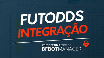 FUTODDS INTEGRADO AO BF BOT MANAGER!