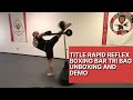 Title Rapid Reflex Boxing Bar Tri Bag Unboxing and Demo