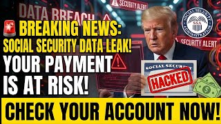 BREAKING NEWS Social Security Payment Risk Court Filing Reveals Data Shared With Unauthorized Server