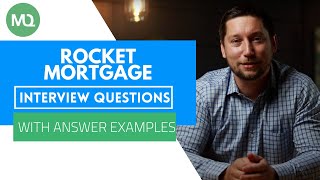 Rocket Mortgage Interview Questions with Answer Examples