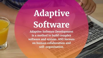 Adaptive Software Development