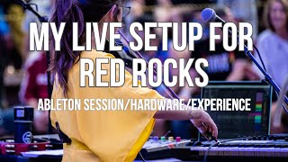 My Ableton Live Setup for Red Rocks (hardware walkthru/experience/FAQs)