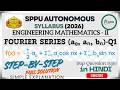 Fourier Series Question 🔥 | a0 , an ,bn Step-by-Step | Imp Exam Q | Q1 | Engineering Mathematics 2
