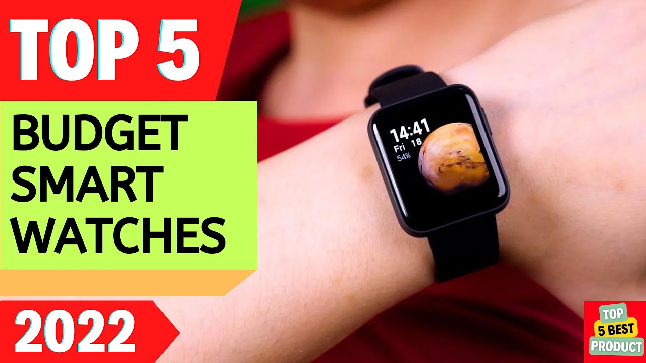 ✅ Top 5 BEST Budget Smartwatches 2022 [ Buyer's Guide ]