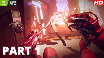 The Longest Day  DEATHLOOP  PC Walkthrough  PART 1 BREAKING THE LOOP