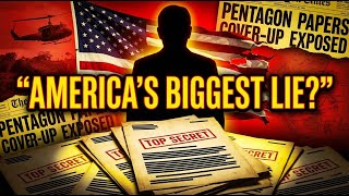 The Pentagon Papers | How Secret Files Exposed America’s Biggest Vietnam War Lie