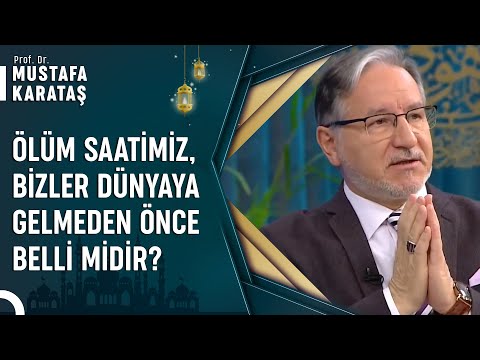 Kaderimiz, Yaşantımıza Göre