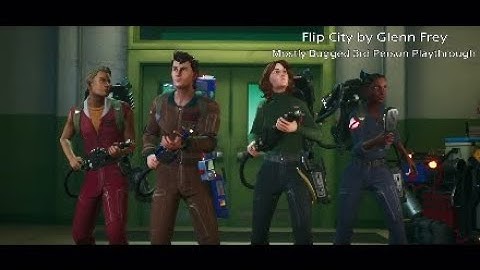 Ghostbusters: Spirits Unleashed Flip City by Glenn Frey - Mostly Bugged 3rd Person Playthrough