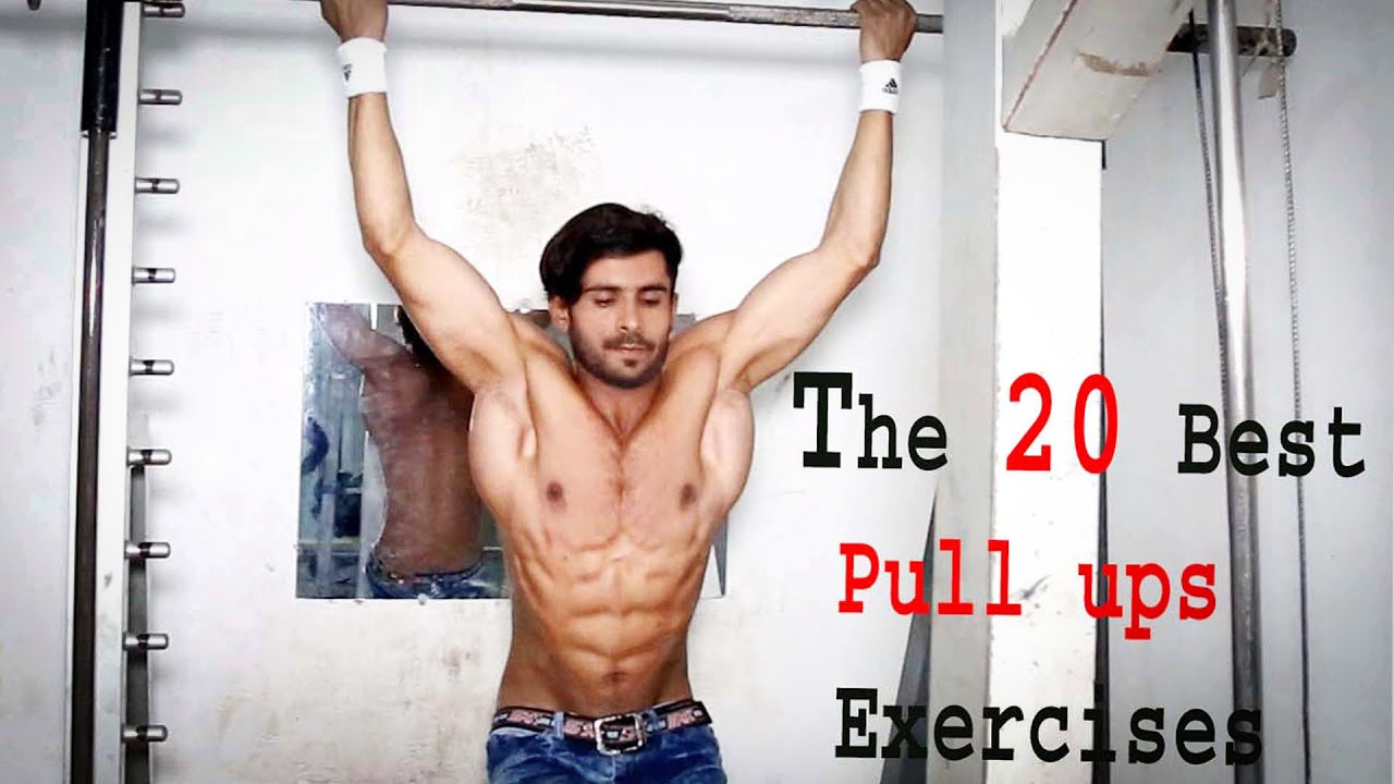 Best Pull Up Routine The 15 Best pull up Exercises | 15 Different Pull Up Variations | 2020 ...