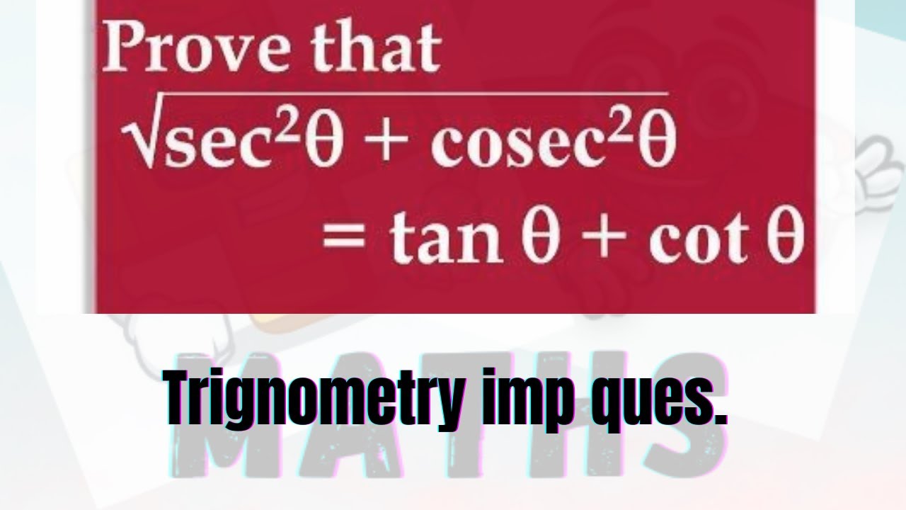 Prove That Under Root Sec Square Theta Cosec Square Theta Tan Theta prove-that-under-root-sec-square-theta-cosec-square-theta-tan-theta