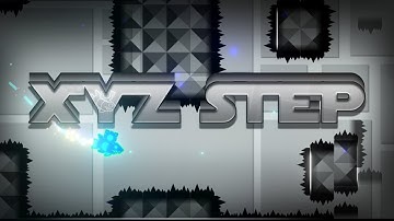 XYZ Step 100% by: Coke  | Geometry Dash (Easy Demon)