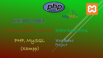 37. Creating Login Panel Last Part Backend 4 | PHP, MySQL(XAMPP Server) | Backend Online Bus Booking