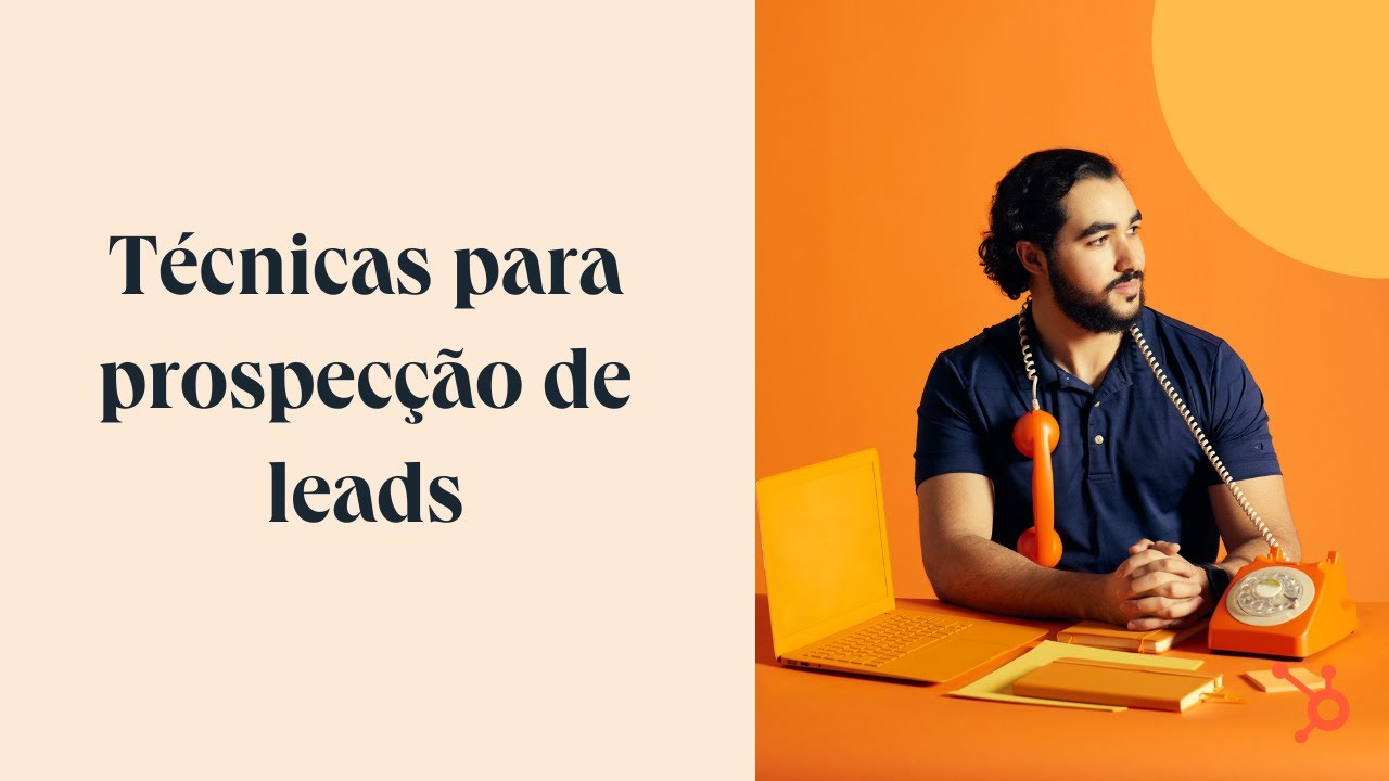 Quais são as melhores técnicas para prospecção de leads?