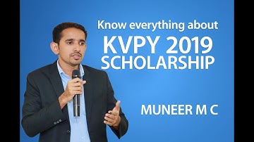 KVPY Scholarship 2019 | Malayalam | Muneer MC