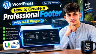 How to Create a Professional Footer in WordPress Using UAE Plugin | Elementor Tutorial