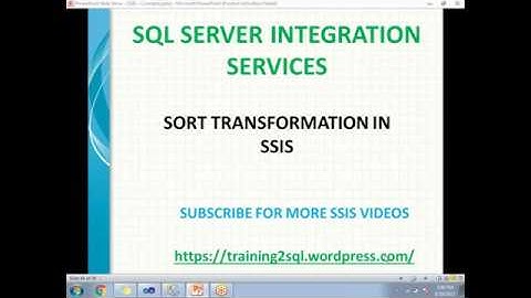 SORT TRANSFORMATION IN SSIS