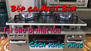 Cách khắc phục bếp ga mất lửa || bếp ga nội địa Nhật Bản || Hikari TV