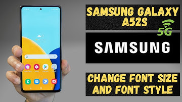 How to change font size and font style in Samsung Galaxy A52s -- Home screen font settings
