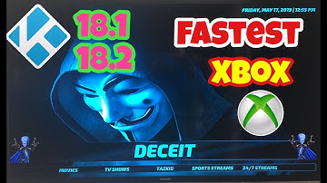 FASTEST XBOX ONE KODI 18.1 18.2 BUILD MAY 2019