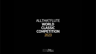 Artist Project Allthatflute World Classic Competition 2023 클래식, 그 중심에 서다.