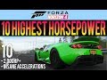 Forza Horizon 4 - 10 Highest HP Cars In The Game! - 2,000HP+ INSANE Accelerations