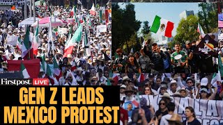 Mexico Protests LIVE: Gen Z Leads March Against Violence & Corruption in Mexico City | N18G