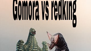 Gomora vs red king