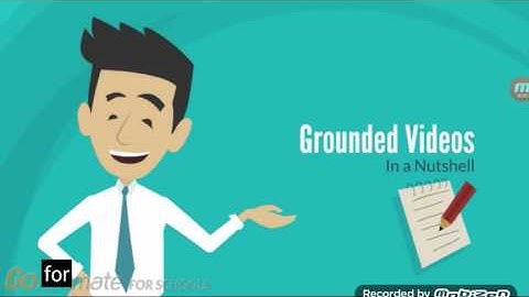 Grounded Videos in a nutshell 4 intro