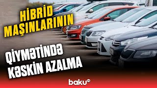 Hibrid Maşınları Ölkəmizdə Necə Populyarlıq Qazandı? Ekspert Statistikanı Açıqladı