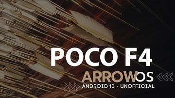 ArrowOS Android 13 | Poco F4 / K40s | Complete Flasing Guide