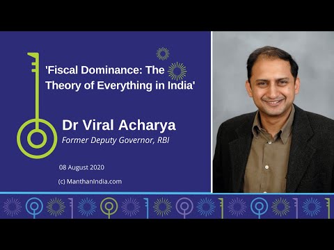 Dr Viral Acharya at Manthan on Fiscal Dominance:A Theory of Everything in India[Subs in Hindi & Tel]