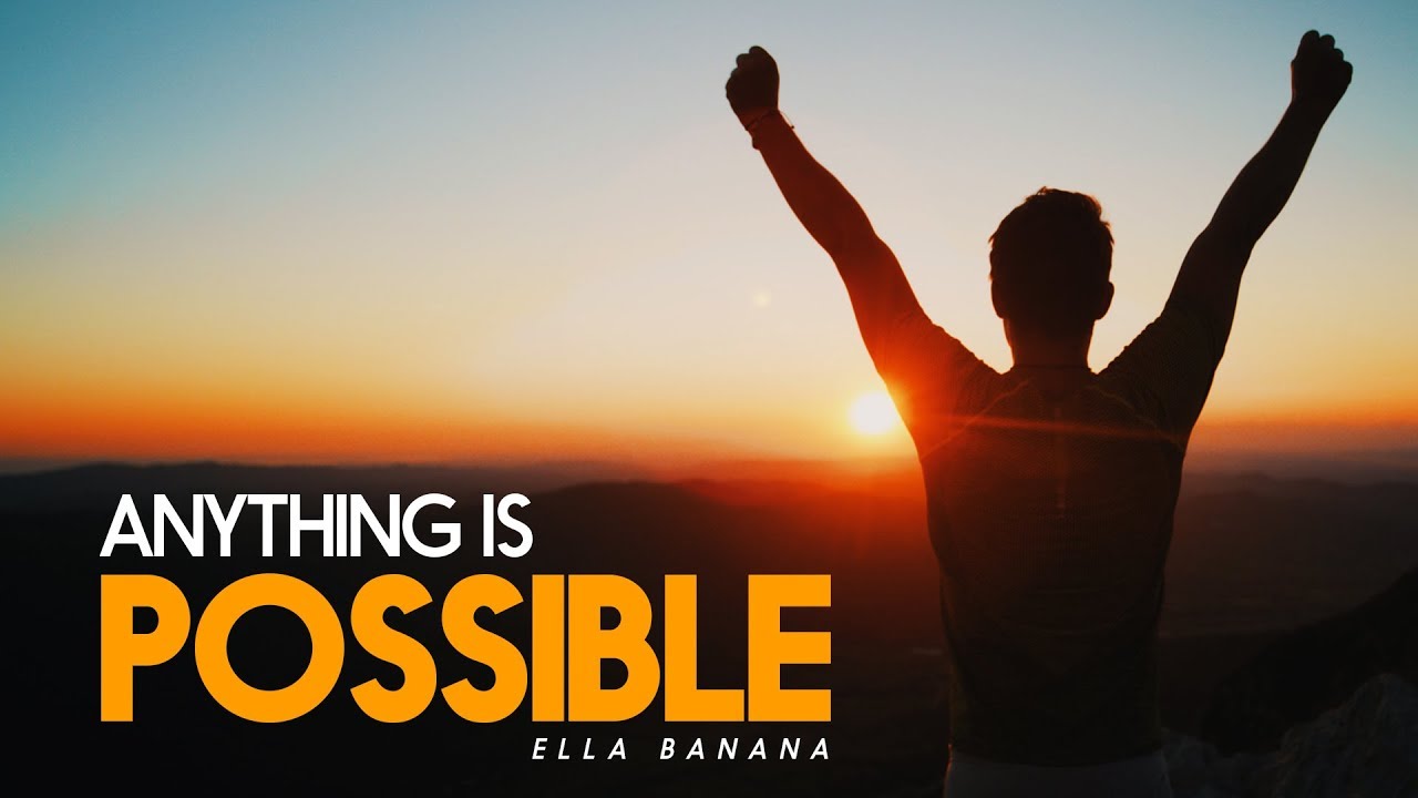 Life is possible. Anything is possible. Everything is possible игра. Possible Motivation. Шапка anything is possible.