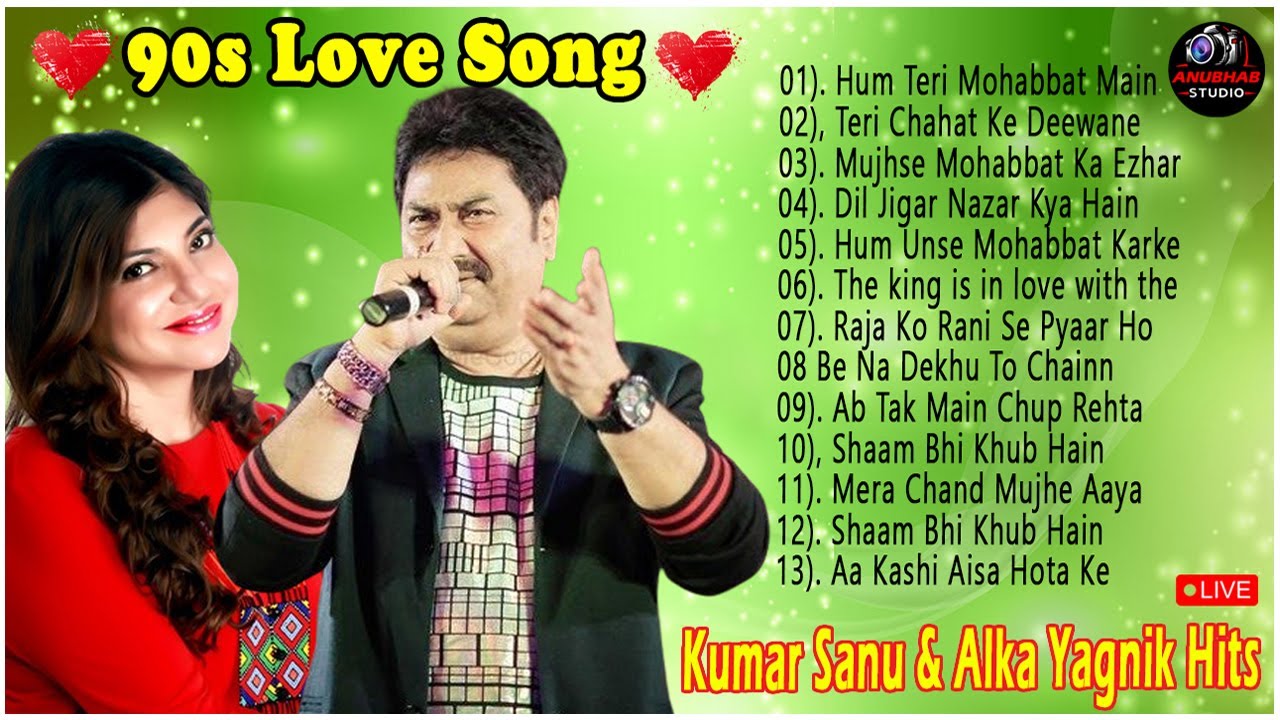 Kumar Sanu 90S Best Of Love Hindi Melody Songs Udit Narayan  Alka Yagnik  90severgreen  bollywood