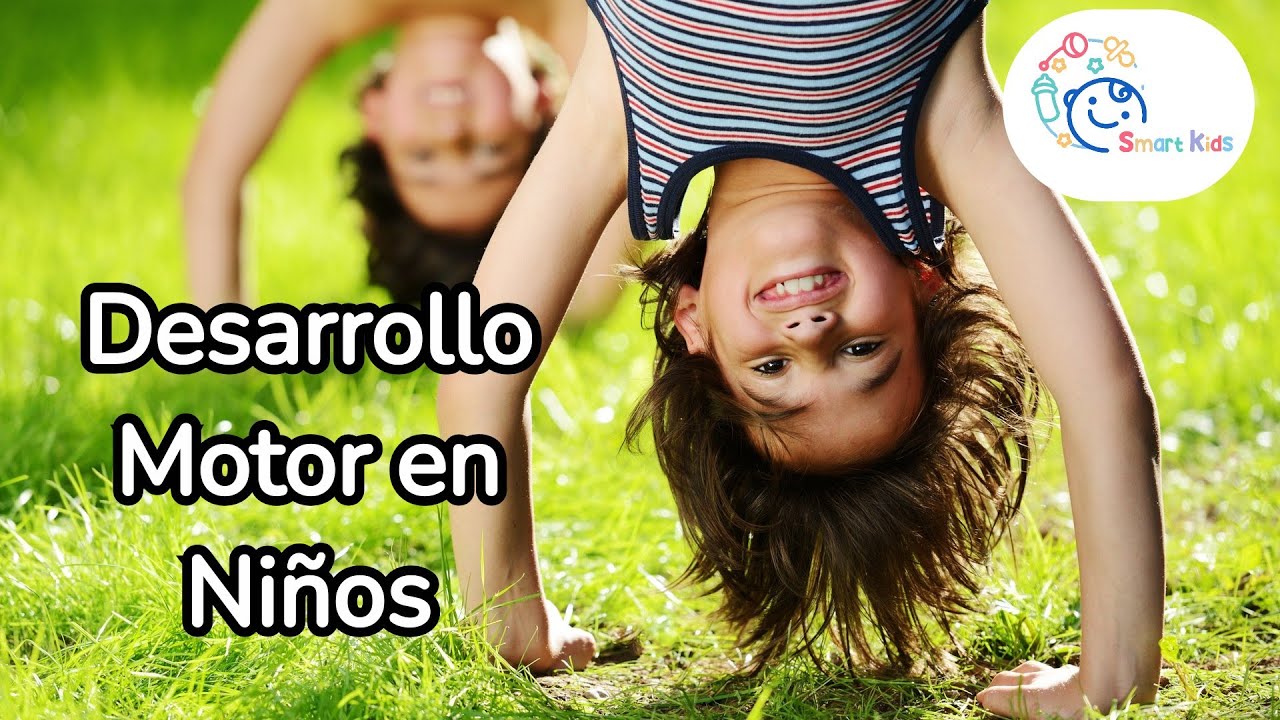 Desarrollo Motor en Niños La Importancia de Ejercicios y Juegos ...