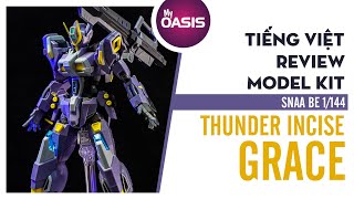 [Tiếng Việt] Review SNAA BE Thunder Incise Grace