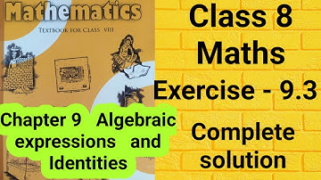 exercise 9.3 class 8 maths || chapter 9 algebraic expressions and Identities || ncert maths class 8