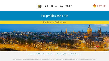 Brad Genereaux - IHE profiles and FHIR | DevDays 2017 Amsterdam
