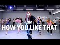 BLACKPINK - How You Like That / Yeji Kim Choreography